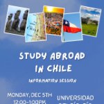 Chile Study Abroad Info Session on December 5, 2022